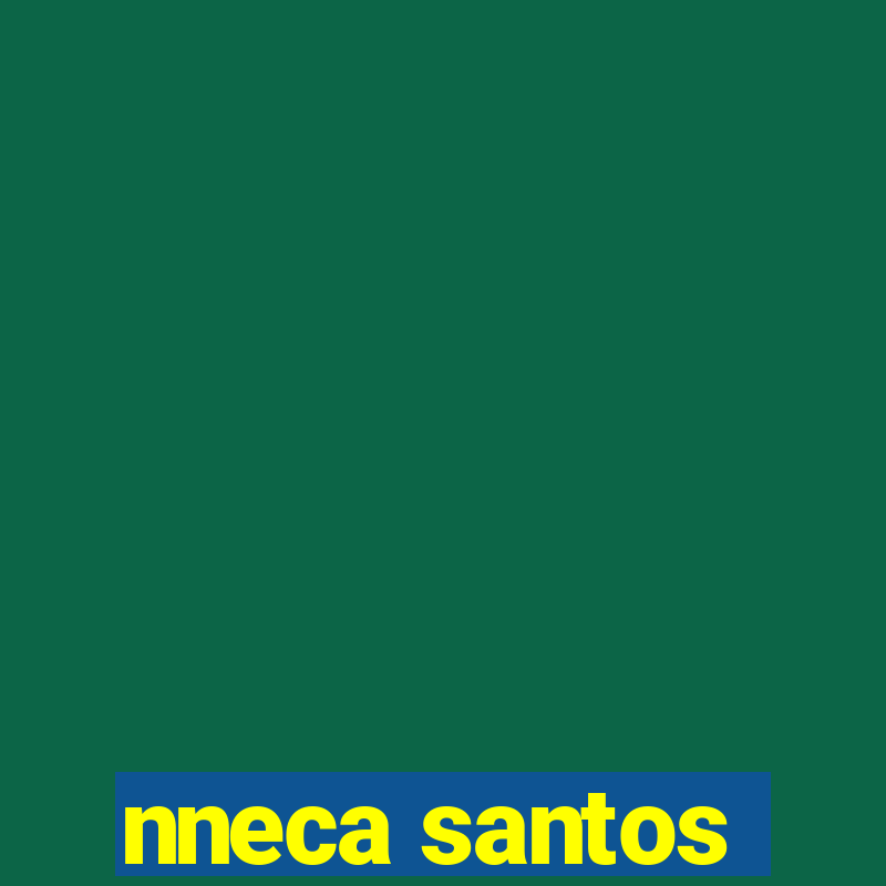 nneca santos